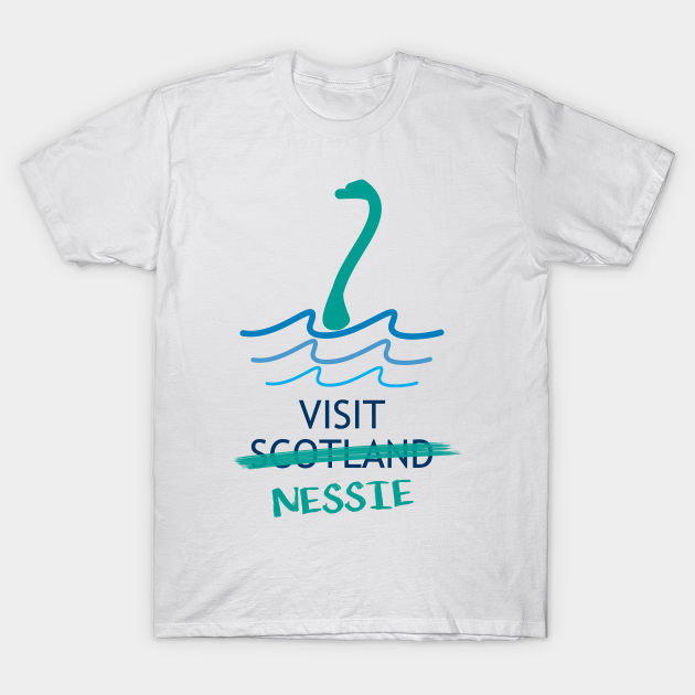 Visit Nessie Loch Ness Monster T Shirt Teepublic